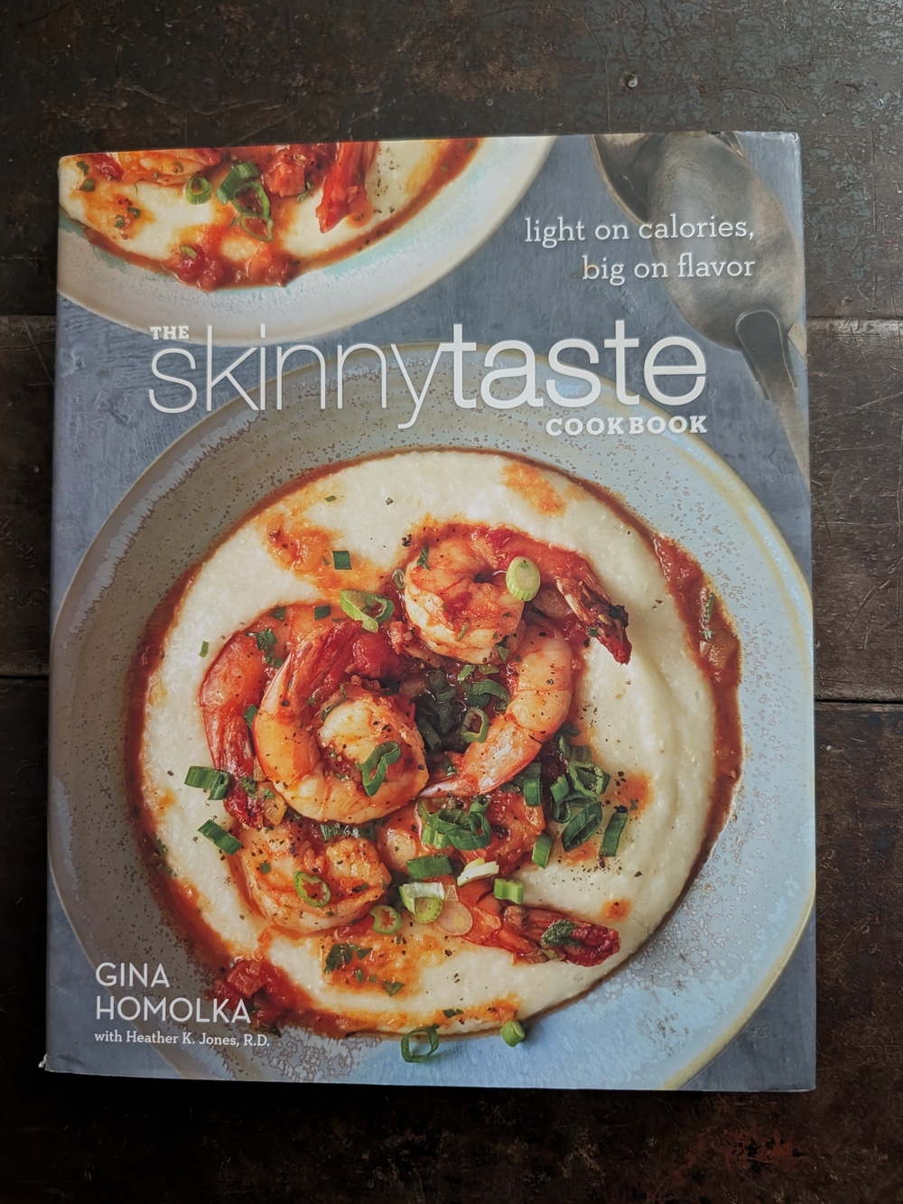 The Skinnytaste Cookbook by Gina Homolka — Blue Cover
